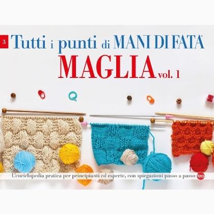 Mani di Fata tutti i punti - Maglia vol. 1